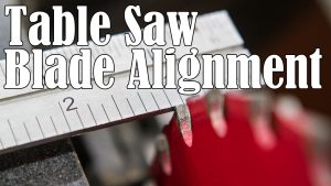 Table Saw Blade Alignment (Cabinet Style Saw)